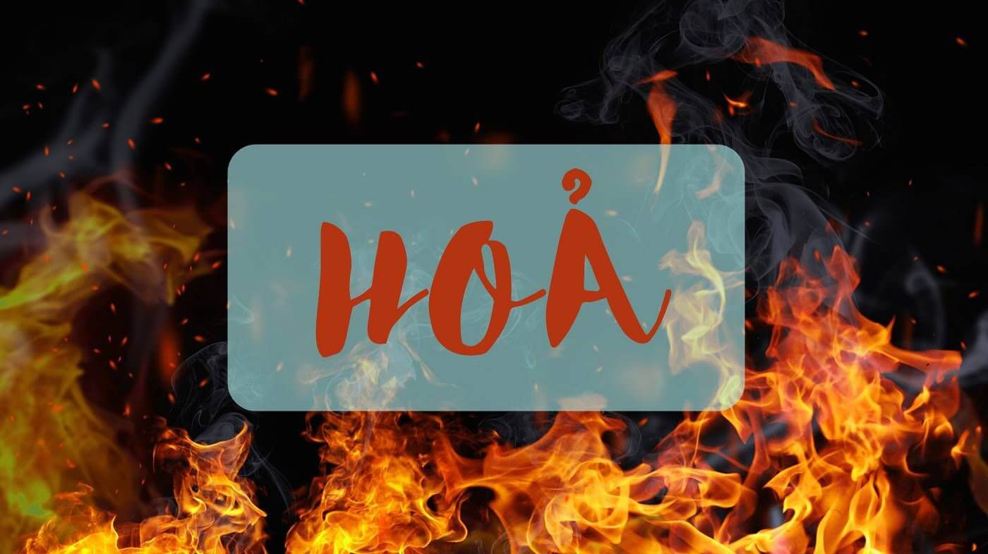 Hỏa tượng trưng cho sức mạnh của lửa, nung nóng tất cả mọi thứ